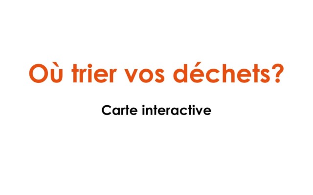 Une carte interactive pour trier vos déchets?